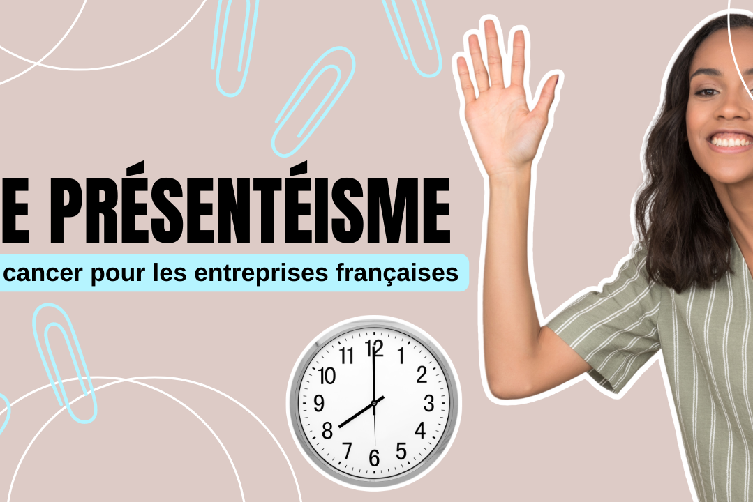 Le présentéisme un cancer pour les entreprises françaises