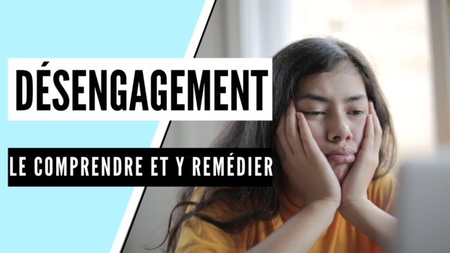 Désengagement comprendre et remedier