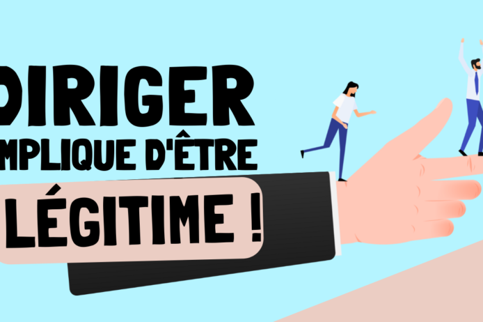 Diriger implique dêtre légitime Diriger implique dêtre légitime