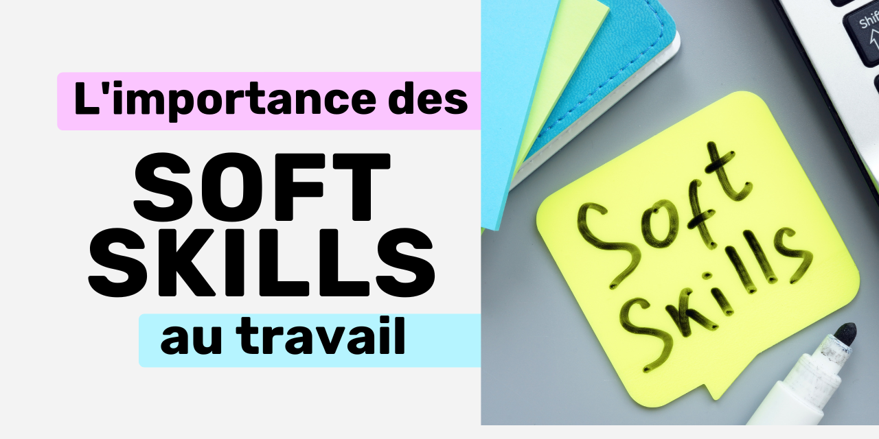 L'importance des soft skills au travail