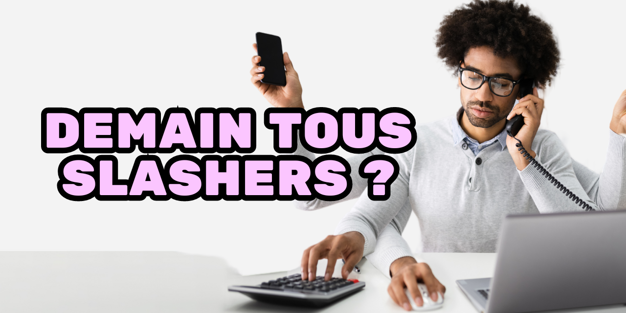 Demain tous slashers Demain tous slashers