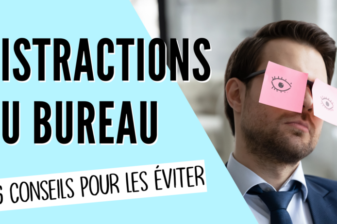Distractions au bureau