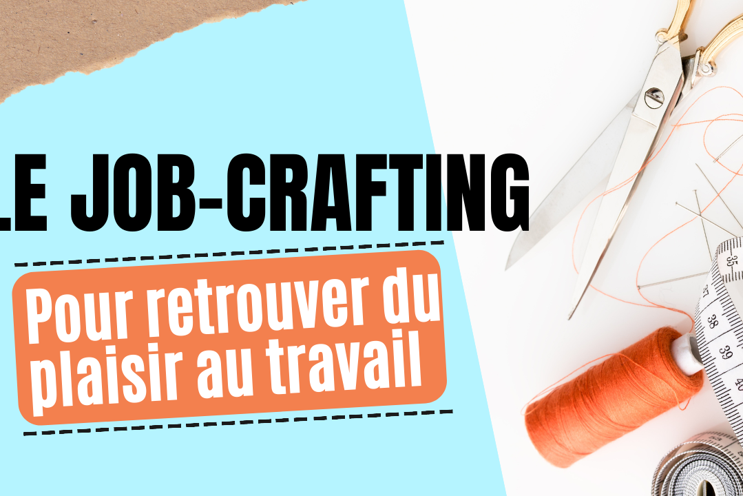 Le job crafting