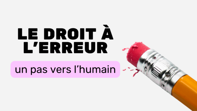 Le droit à l'erreur