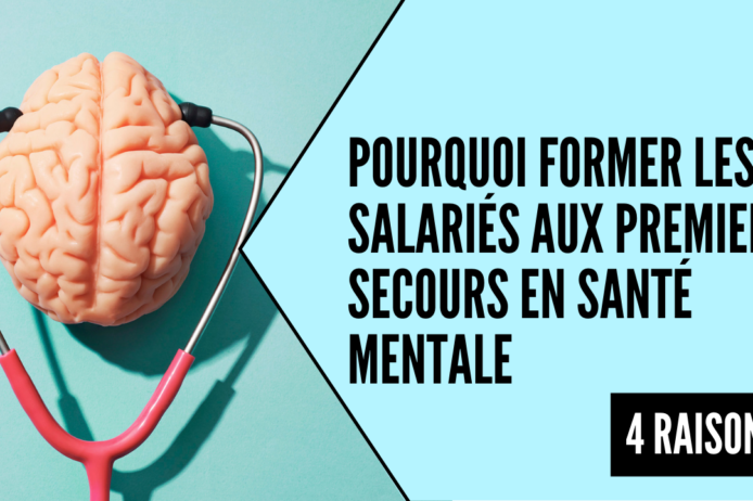 Former ses salariés aux secours santé mentale