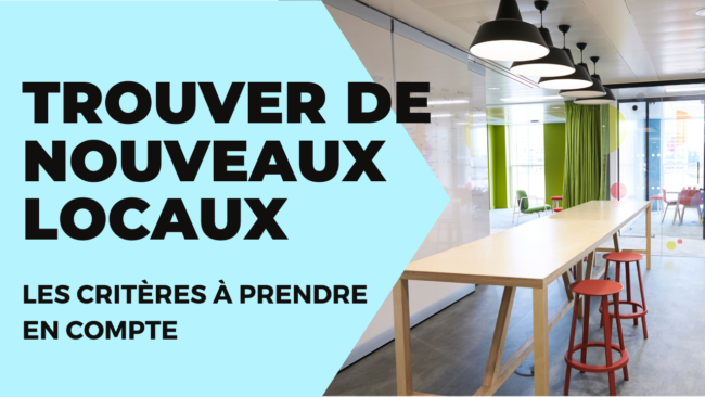Trouver de nouveaux locaux