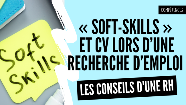 Soft skill et CV lors d'une recherche d'emloi