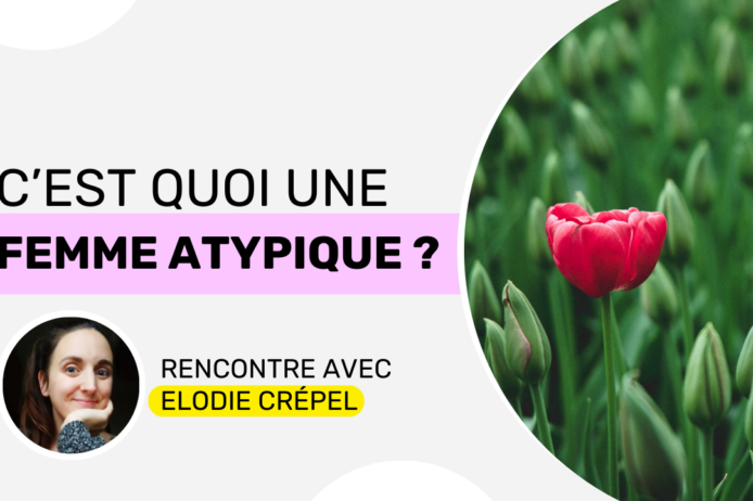 femme atypique femme atypique