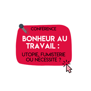 conférence bonheur au travail