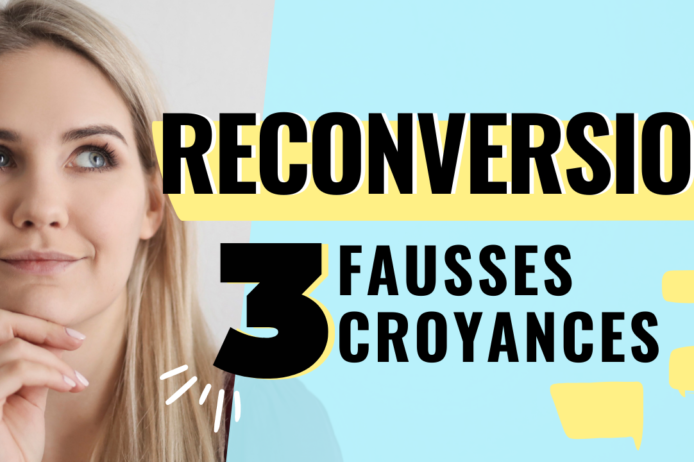 Vignettes article site 2 (1) reconversion et fausses croyances