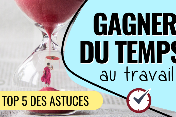 Vignettes gagner du temps au travail gagner du temps au travail