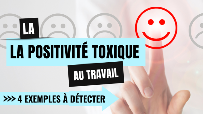 positivité toxique au travail