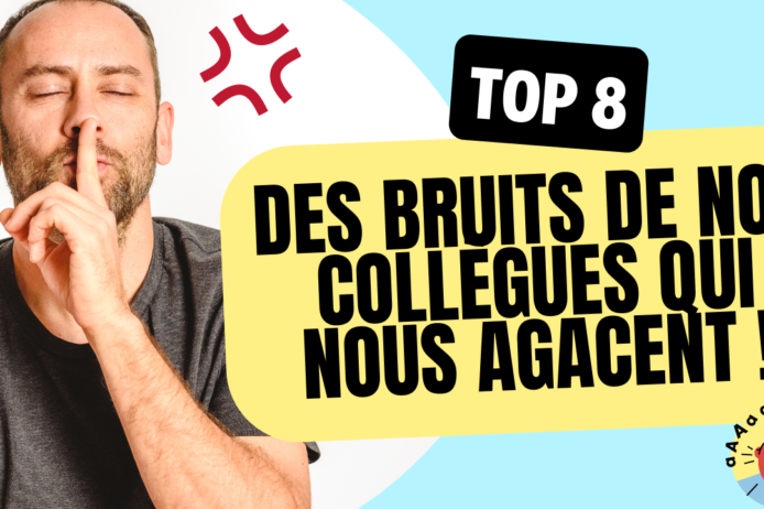 Vignettes DES BRUITS DE NOS COLLÈGUES QUI NOUS AGACENT ! DES BRUITS DE NOS COLLÈGUES QUI NOUS AGACENT !