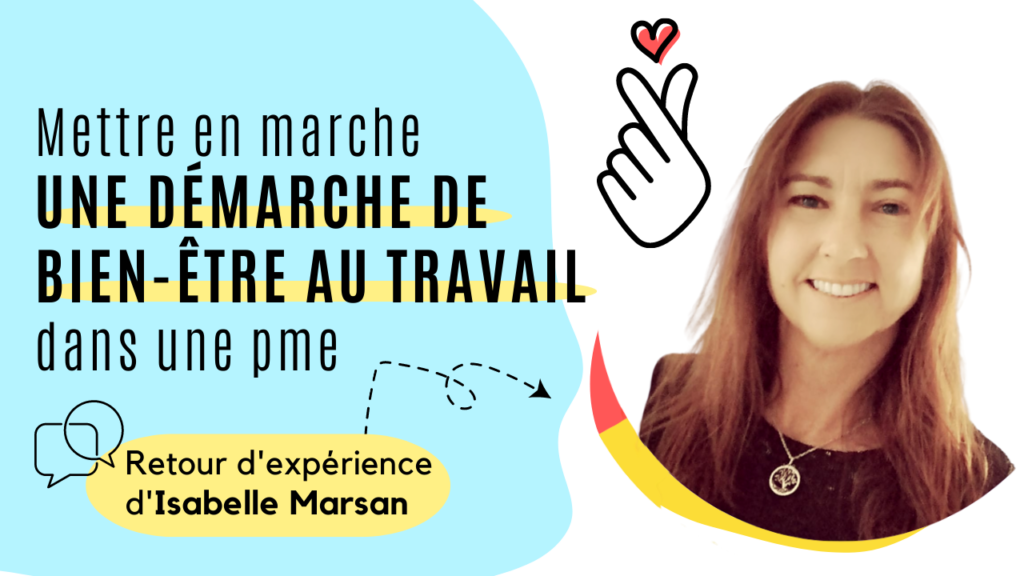 mettre en place une démarche de bien être au travail dans une pme