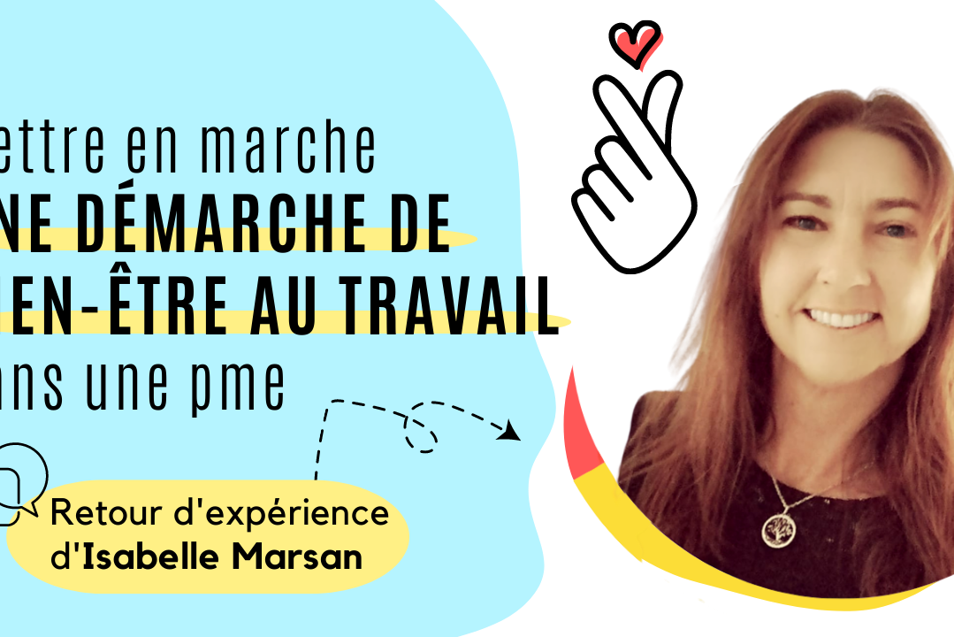 mettre en place une démarche de bien être au travail dans une pme