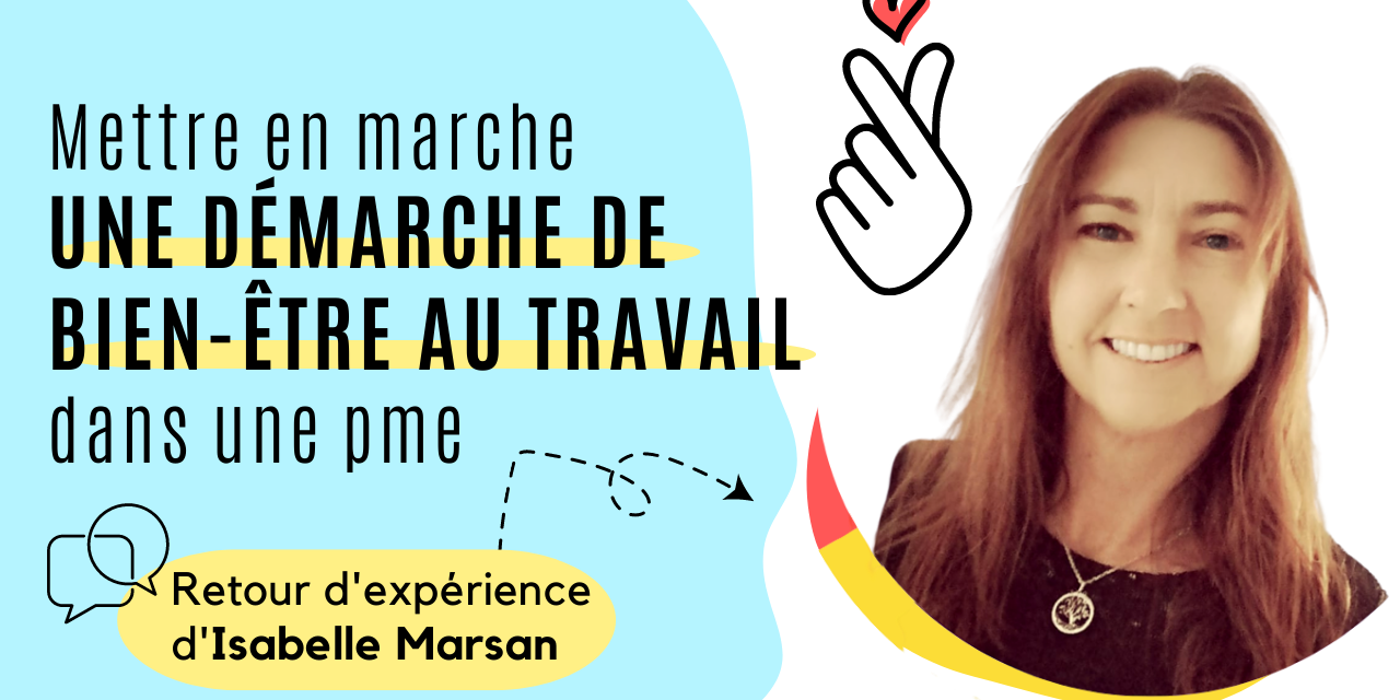 Vignettes article mettre en place une démarche de bien être au travail dans une pme mettre en place une démarche de bien être au travail dans une pme