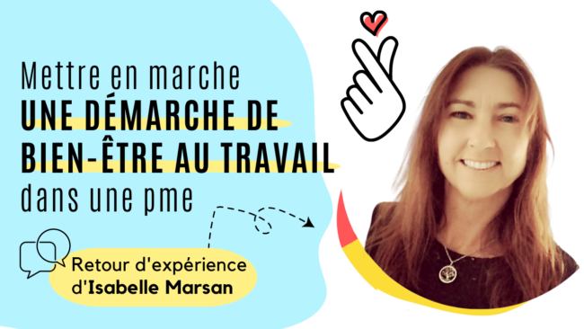 mettre en place une démarche de bien être au travail dans une pme