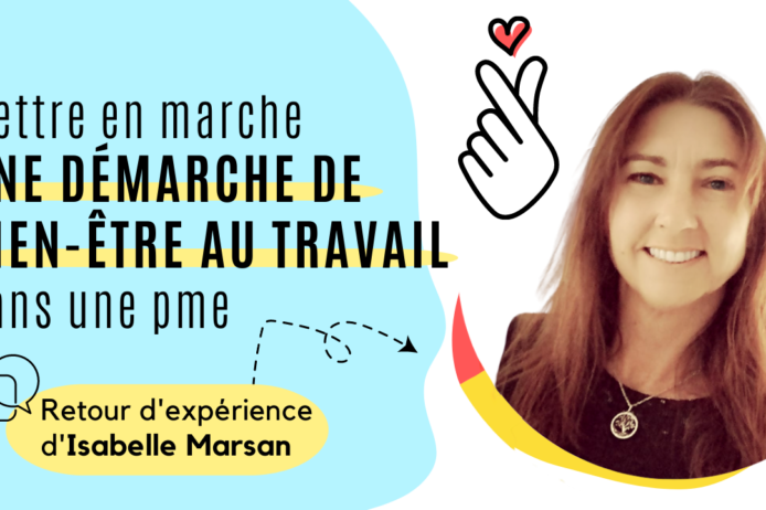 Vignettes article mettre en place une démarche de bien être au travail dans une pme mettre en place une démarche de bien être au travail dans une pme