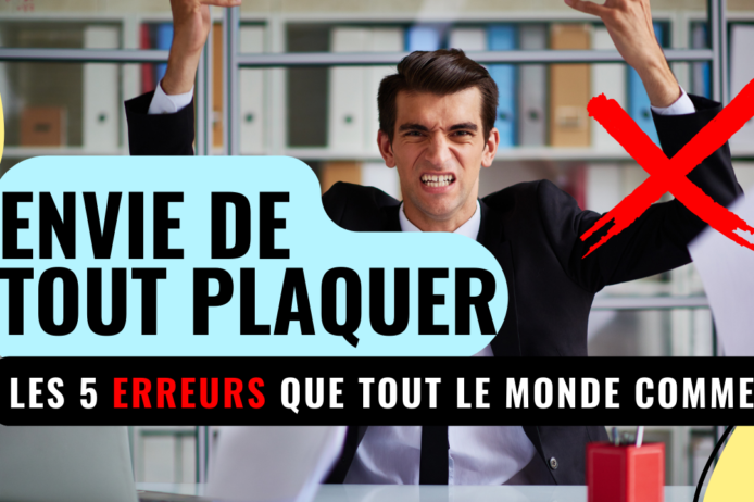 Vignettes envie de tout plaquer les 5 erreurs que tout le monde comet envie de tout plaquer les 5 erreurs que tout le monde commet