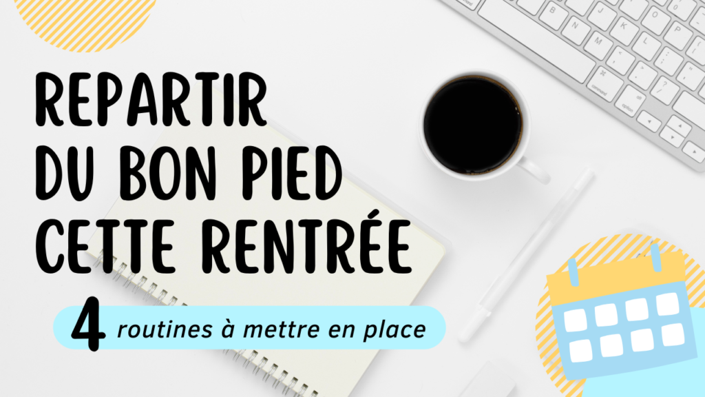 4 routines à mettre en place pour partir du bon pied cette année
