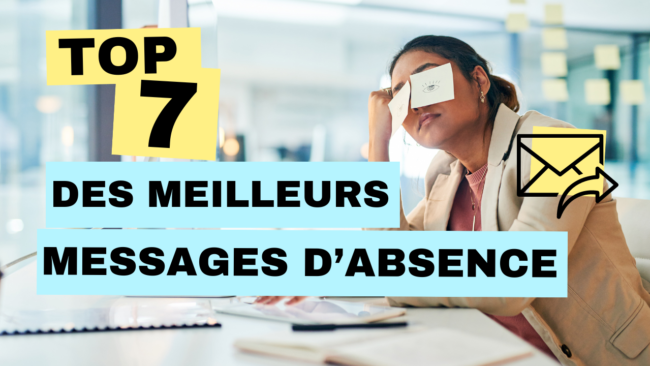 Top 7 meilleurs messages d’absence Top 7 meilleurs messages d'absence