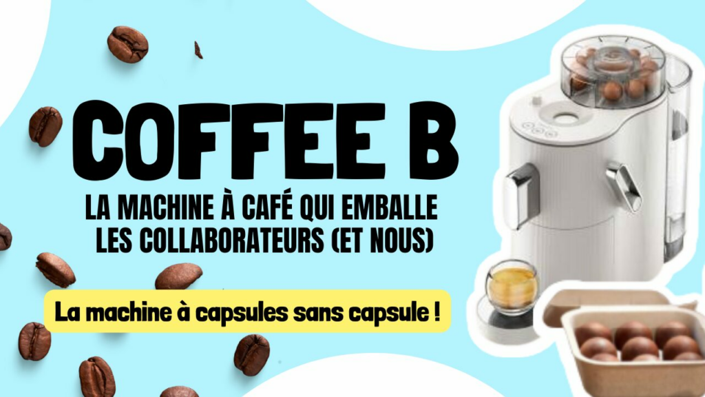 Coffee B la machine à café qui emballe les collaborateurs la machine à capsules sans capsule