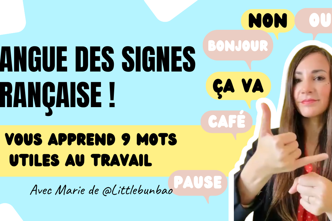 Langue des signes française les mots utiles au travail