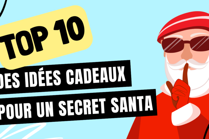 Top 10 des idées cadeaux pour un secret santa
