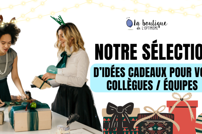 Notre séléction idées cadeaux pour vos collègues équipes
