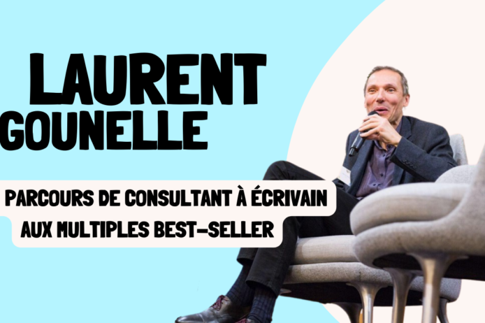 Laurent Gounelle son parcours de consultant à écrivain