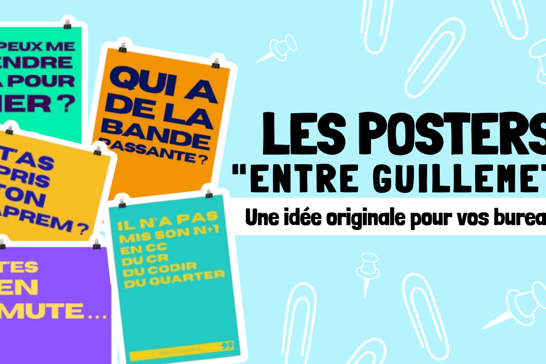 Les posters entre guillemets une idée originale pour décorer vos bureaux