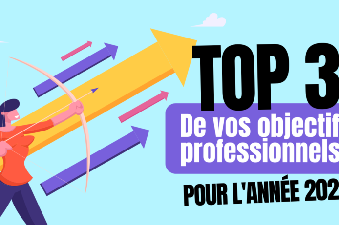 Top 3 objectifs professionnels 2023