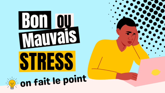 Bon ou mauvais stress on fait le point Bon ou mauvais stress on fait le point