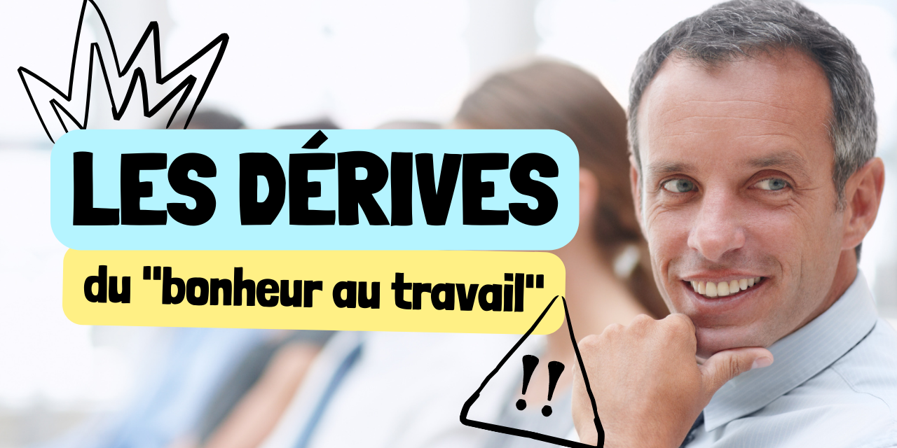 les dérives du bien être au travail les dérives du bien être au travail