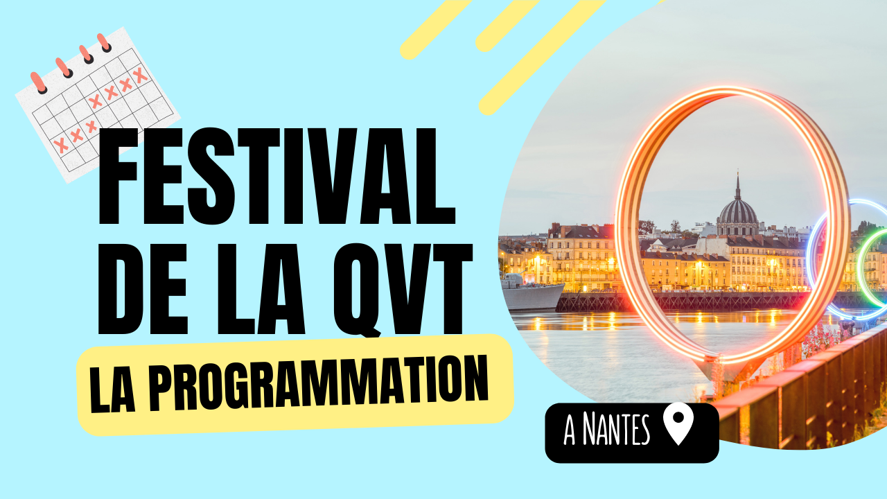 Festival de la QVT programmation nantes