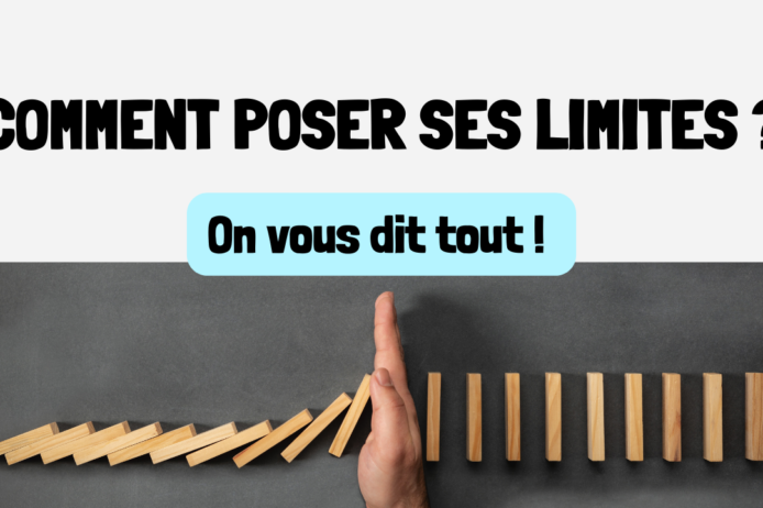 Comment poser ses limites