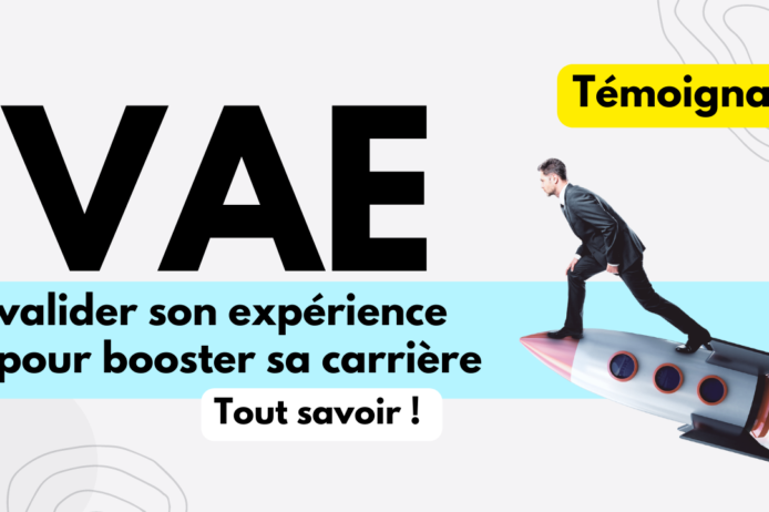 Vae valider son expérience pour booster sa carrière VAE