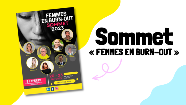 Sommet « FEMMES EN BURN-OUT » Sommet « FEMMES EN BURN-OUT »