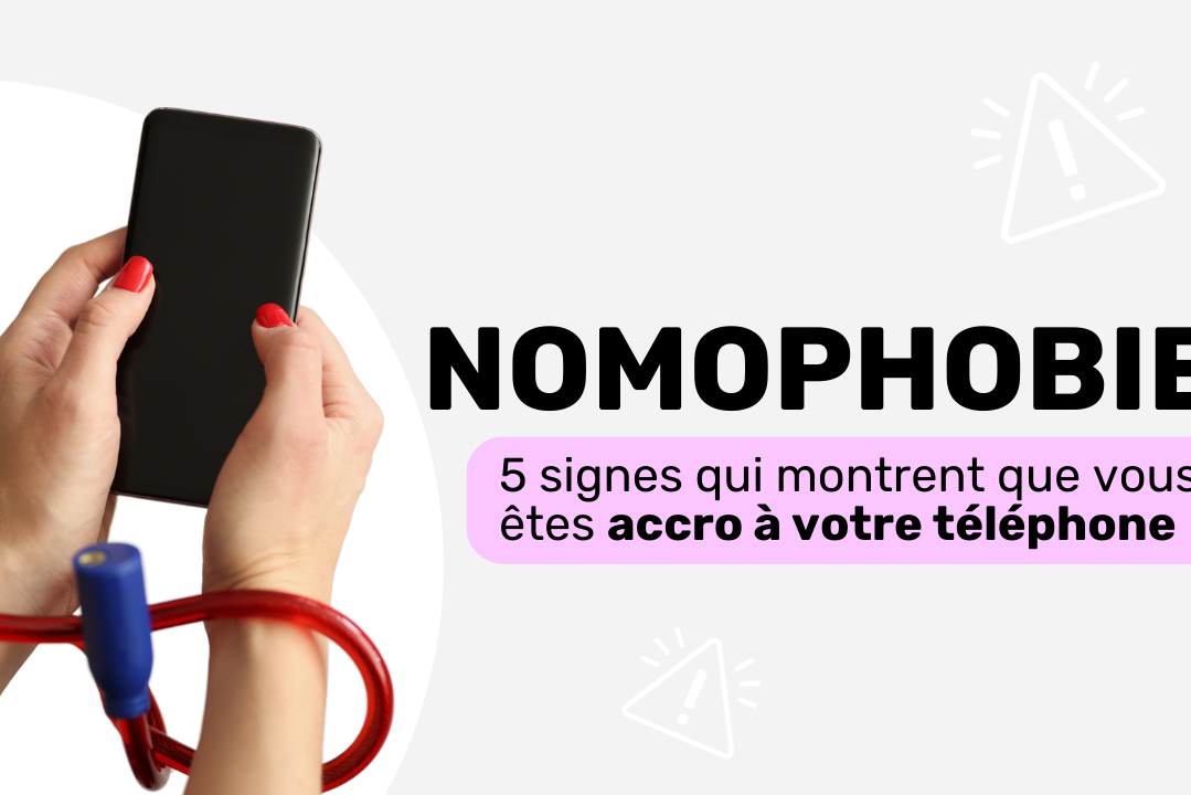 Nomophobie 5 signes que vous êtes accro à votre téléphone