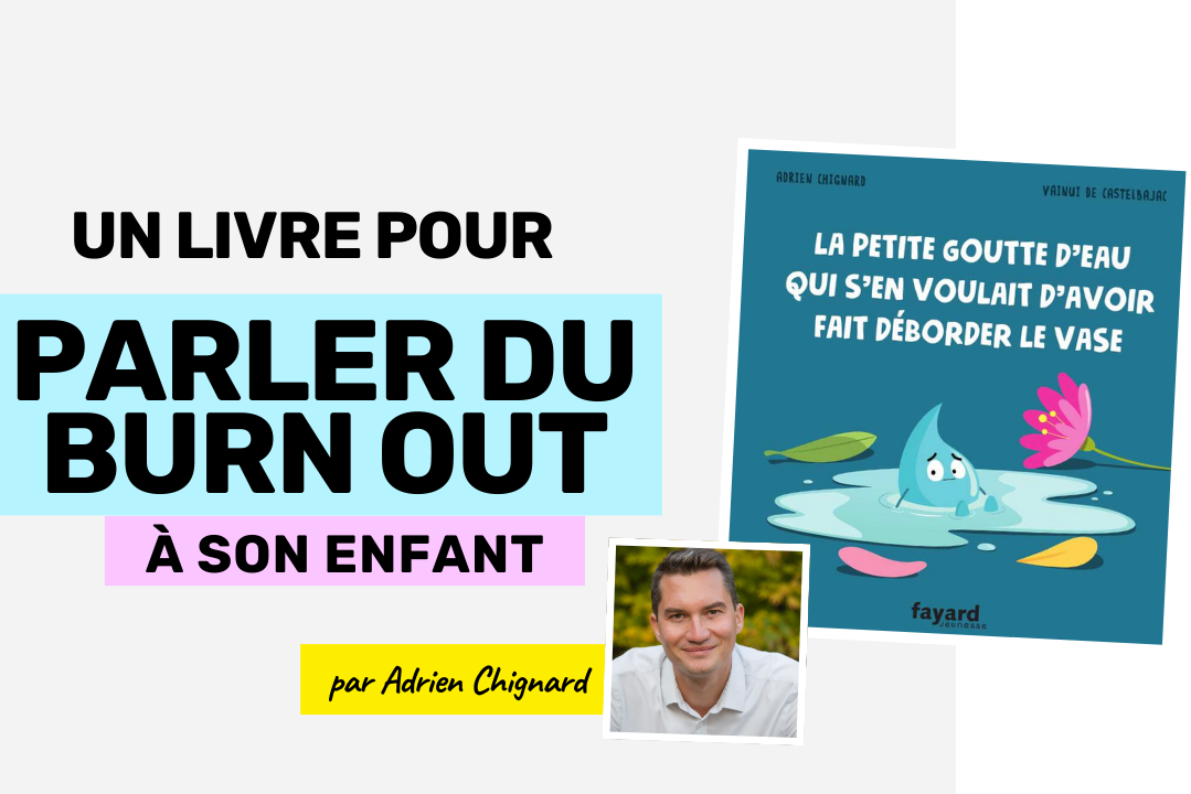 Livre pour parler du burn out à nos enfants