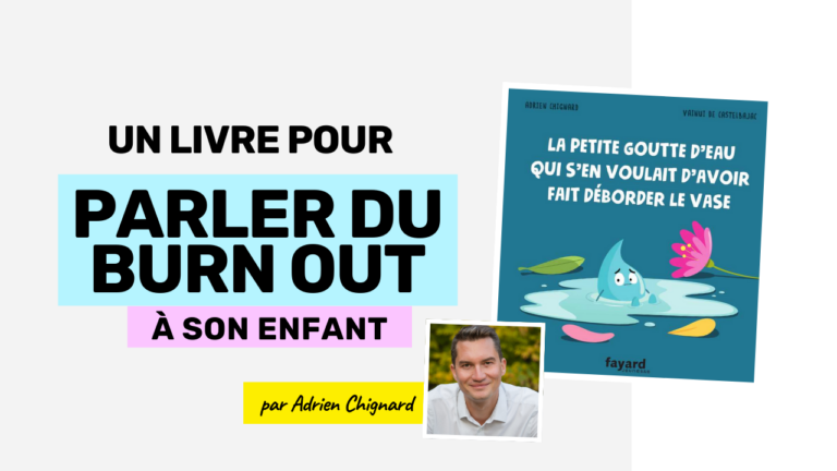 Livre pour parler du burn out à nos enfants