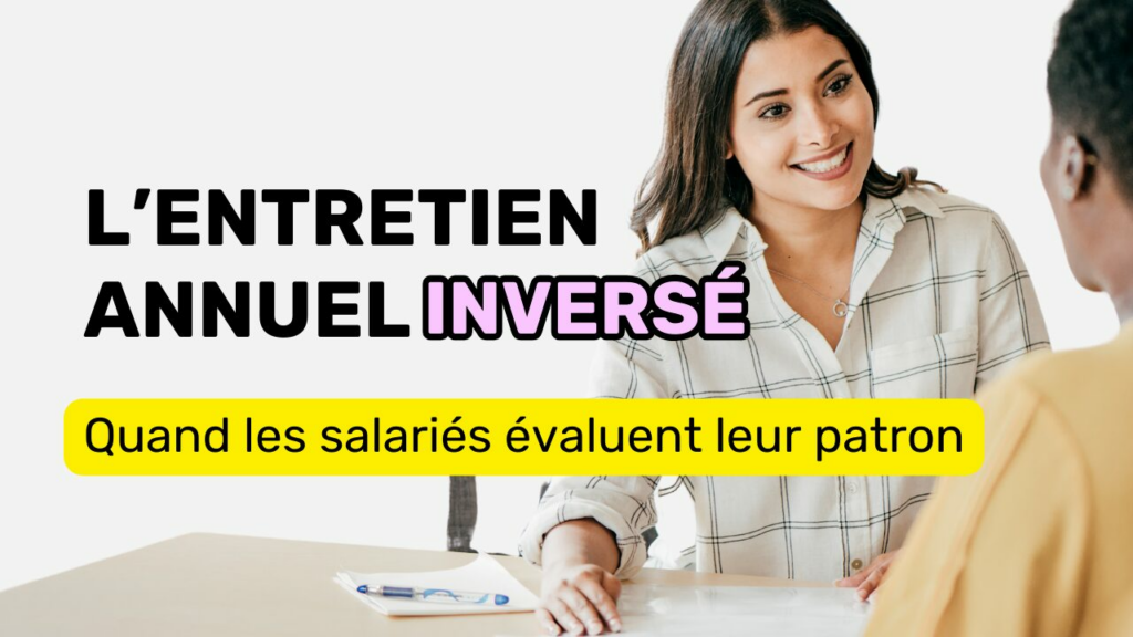 L'entretien annuel inversé