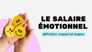 Le salaire émotionnel