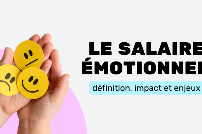 Le salaire emotionnel Le salaire émotionnel