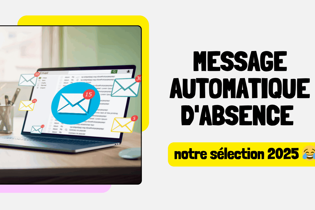 Message automatique d'absence 2025