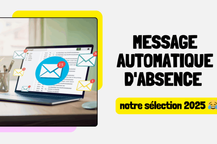 Message automatique d’absence 2025 Message automatique d'absence 2025