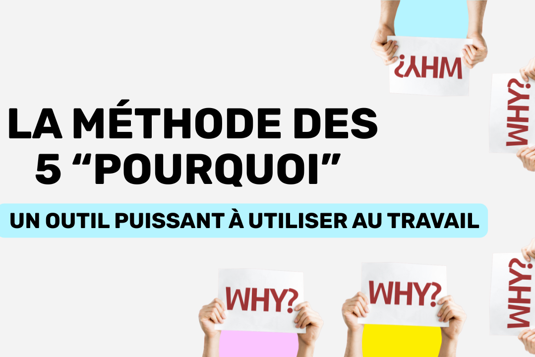 Méthode des 5 pourquoi
