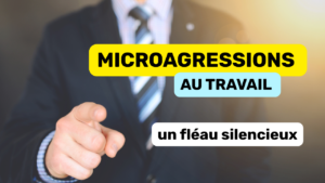 Microagressions au travail