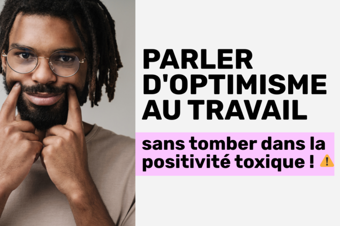 parler d’optimisme au travail