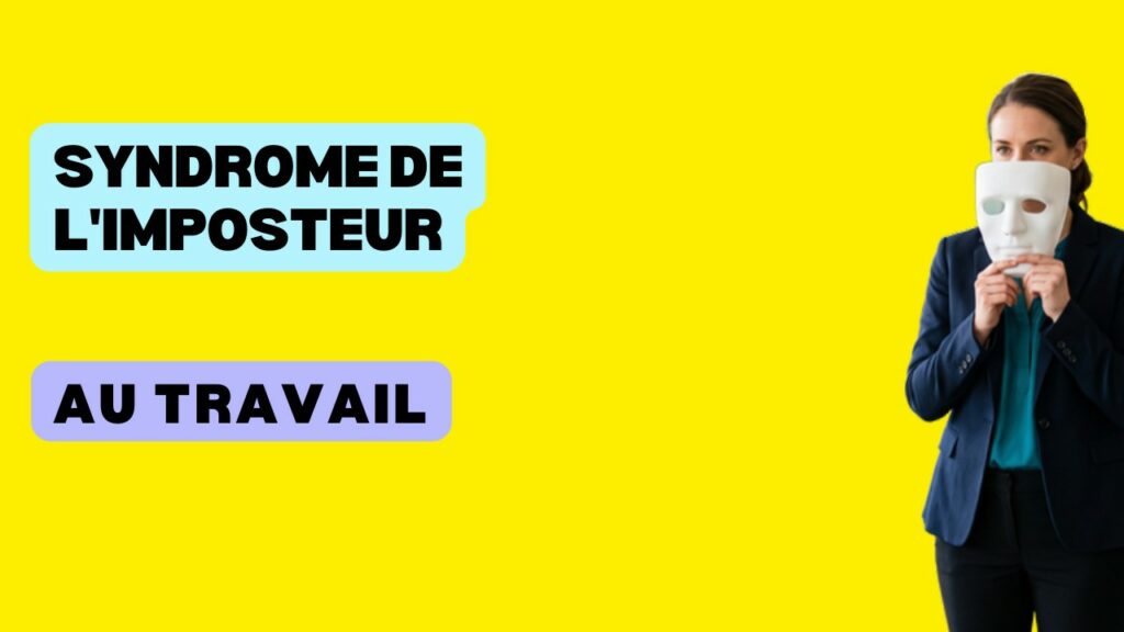 syndrome de l'imposteur au travail